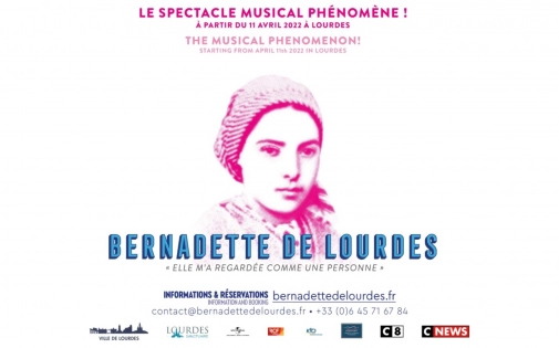 LE SPECTACLE BERNADETTE DE LOURDES REVIENT À LOURDES POUR LA SAISON 2022 !